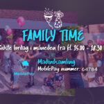 Family Time. Sidste lørdag i måneden fra kl. 15:00 - 18:30